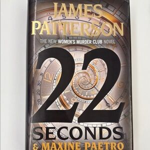 James Patterson '22 Seconds' Hardcover Book